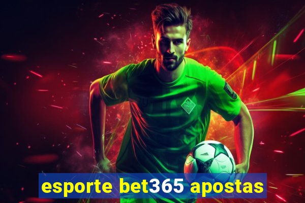 esporte bet365 apostas